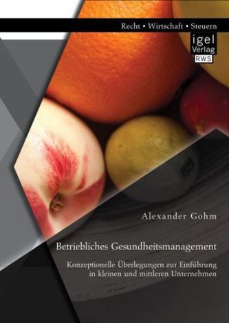 Betriebliches Gesundheitsmanagement