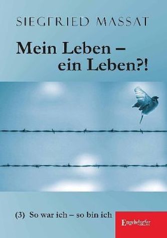 So war ich - so bin ich