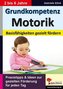 Grundkompetenz Motorik