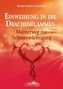 Einweihung in die Drachenflammen