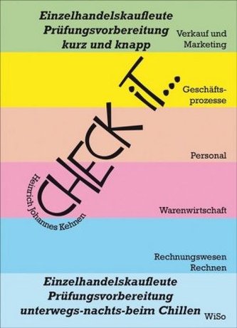 Check iT - Einzelhandelskaufleute Prüfungsvorbereitung, kurz und knapp