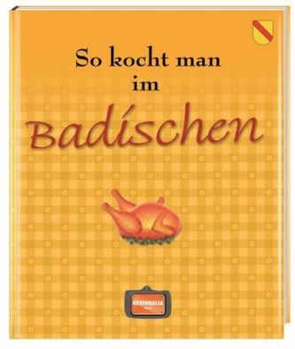 So kocht man im Badischen