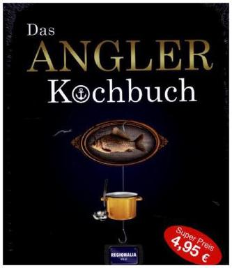 Das Angler-Kochbuch