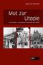 Mut zur Utopie