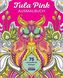 Tula Pink Ausmalbuch