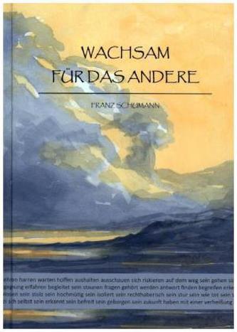 Wachsam für das Andere