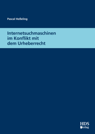 Internetsuchmaschinen im Konflikt mit dem Urheberrecht