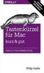 Tastenkürzel für Mac - kurz & gut