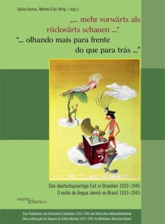 ' ... mehr vorwärts als rückwärts schauen ...'. ' ... olhando mais para frente do que para trás ...'