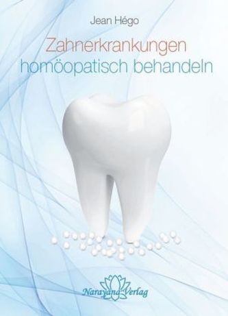Zahnerkrankungen homöopatisch behandeln