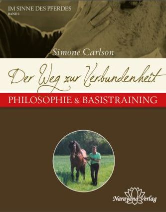 Der Weg zur Verbundenheit - Philosophie & Basistraining