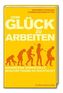 Vom Glück zu arbeiten