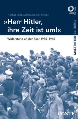 'Herr Hitler, Ihre Zeit ist um!'