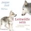 Leitwölfe sein, m. 4 Audio-CD