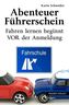 Abenteuer Führerschein