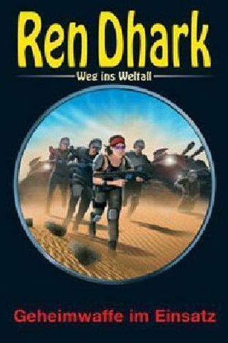 Ren Dhark, Weg ins Weltall - Geheimwaffe im Einsatz