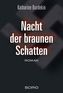 Nacht der braunen Schatten