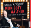 Mein Gott, Walther, 6 Audio-CDs