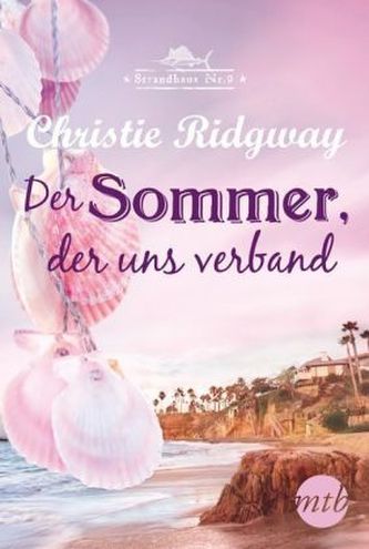 Strandhaus Nr.9 - Der Sommer, der uns verband