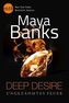 Deep Desire: Ungezähmtes Feuer