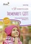 10 top Stunden Religion: Themenheft Gott, m. CD-ROM