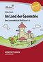 Im Land der Geometrie, m. CD-ROM