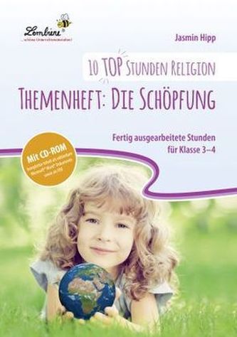 10 top Stunden Religion: Themenheft: Die Schöpfung, m. CD-ROM