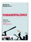 Fundamentalismus - Radikale Strömungen in den Weltreligionen