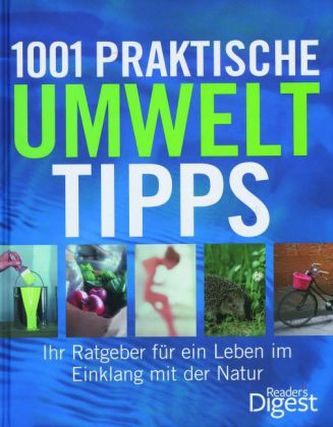 1001 praktische Umwelt-Tipps