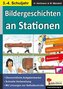 Bildergeschichten an Stationen, 3.-4. Schuljahr