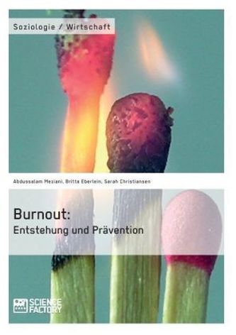 Burnout: Entstehung und Prävention