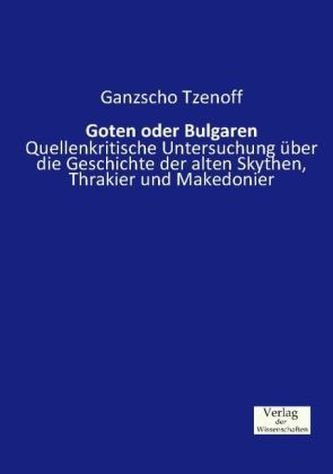 Goten oder Bulgaren
