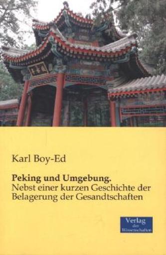 Peking und Umgebung.