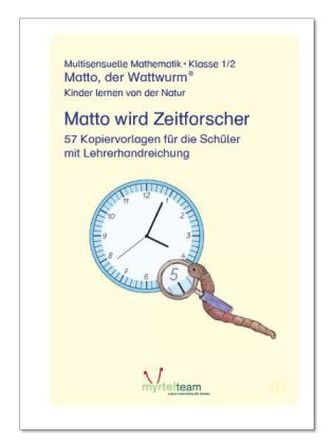 Klasse 1/2: Matto wird Zeitforscher