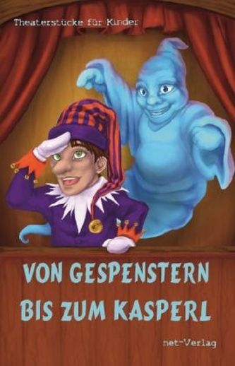 Von Gespenstern bis zum Kasperl