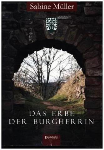 Das Erbe der Burgherrin