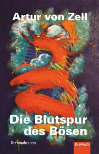 Die Blutspur des Bösen