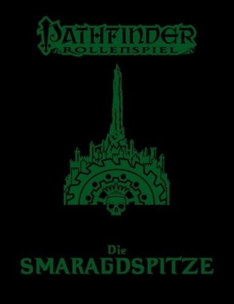 Pathfinder Chronicles, Die Smaragdspitze