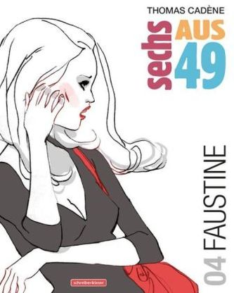 Sechs aus 49 - Faustine