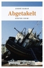 Abgetakelt