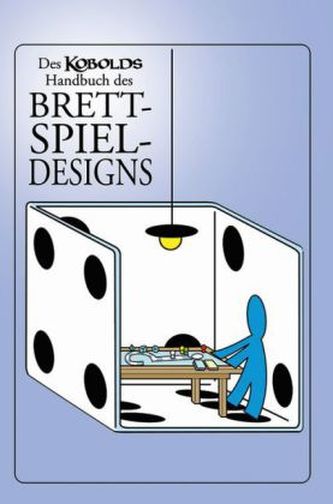 Des Kobolds Handbuch des Brettspiel-Designs