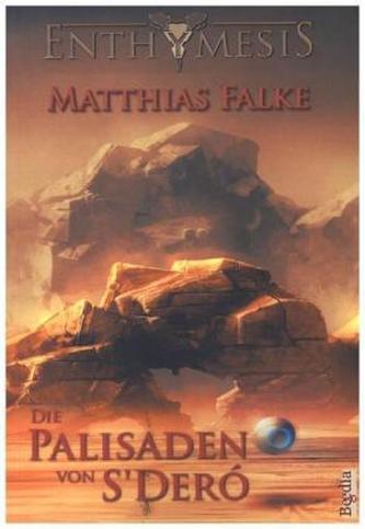 Enthymesis - Palisaden von S'Derò