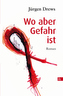 Wo aber Gefahr ist
