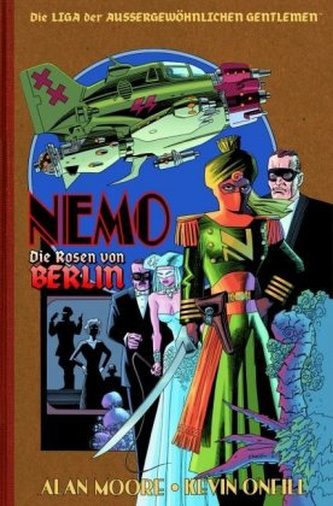 Die Liga der außergewöhnlichen Gentlemen - Nemo: Die Rosen von Berlin