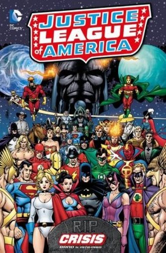 Justice League of America: Crisis - 1978-1980