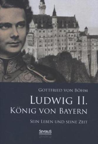 Ludwig II. König von Bayern