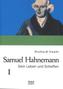 Samuel Hahnemann. Bd.1