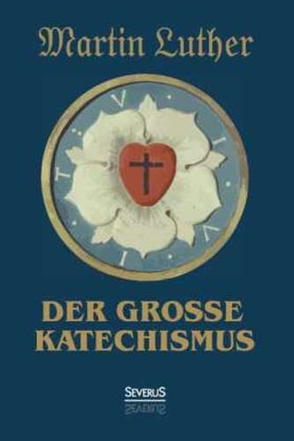 Der große Katechismus