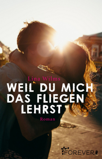 Weil du mich das Fliegen lehrst