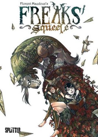 Freaks' Squeele - Die Ritter, die nicht mehr Ni sagen. Bd.2